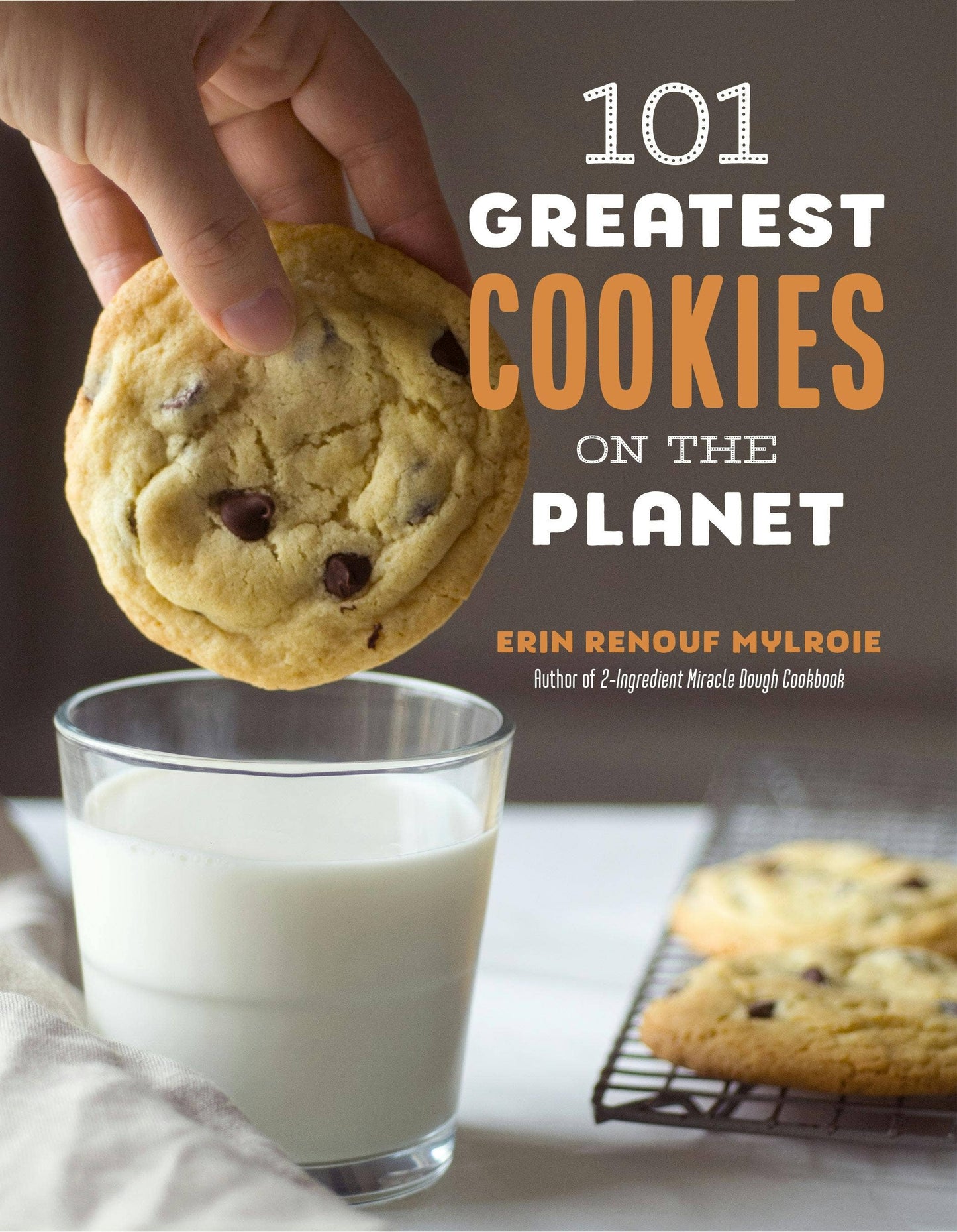 101 Greatest Cookies On The Planet:
