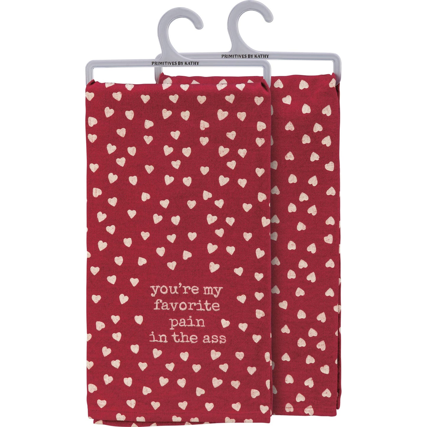 You're My Favorite Pain Kitchen Towel - Primitives by Kathy