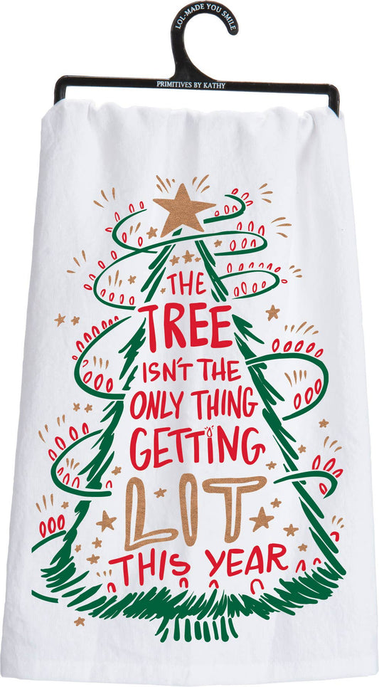 Only Thing Getting Lit This Year Kitchen Towel - Primitives by Kathy -