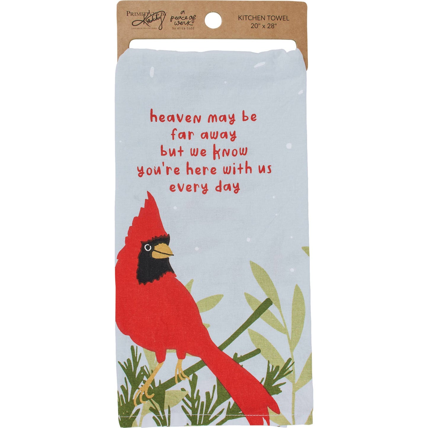 Here With Us Every Day Kitchen Towel - Primitives by Kathy