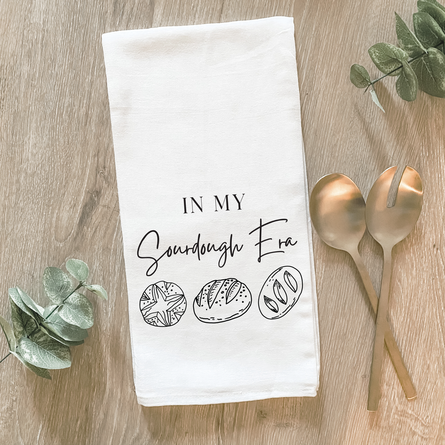 In My Sourdough Era Cotton Tea Towel- Lissi Designs