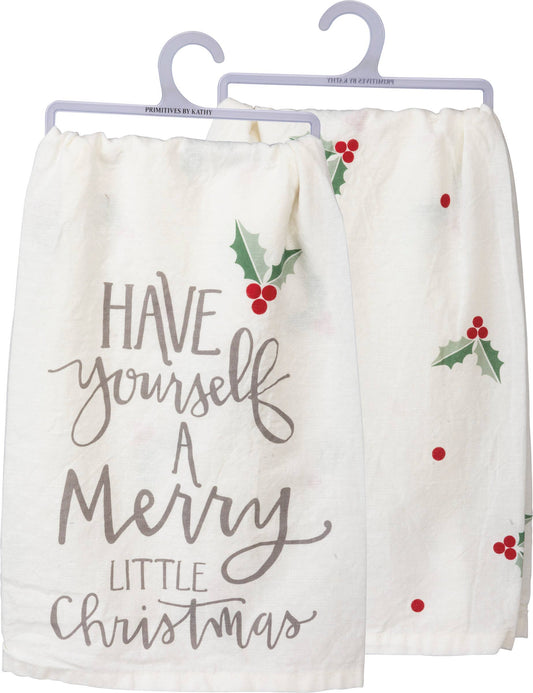Have Yourself A Merry Christmas Holly Kitchen Towel - Primitives by Kathy