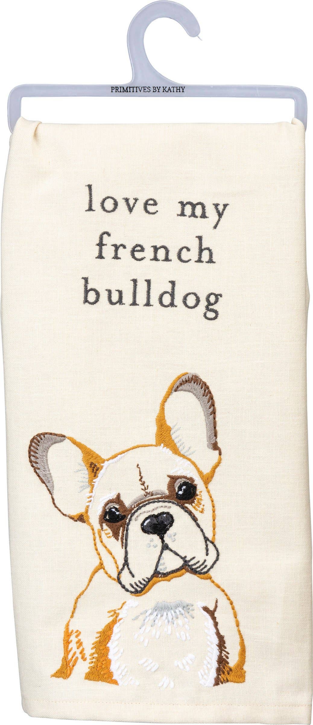 Love My French Bulldog Kitchen Towel- Primitives by Kathy